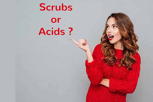 Exfoliators: Face Scrubs vs Acids - How to Choose Right